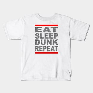 EAT SLEEP DUNK REPEAT 23cement Kids T-Shirt